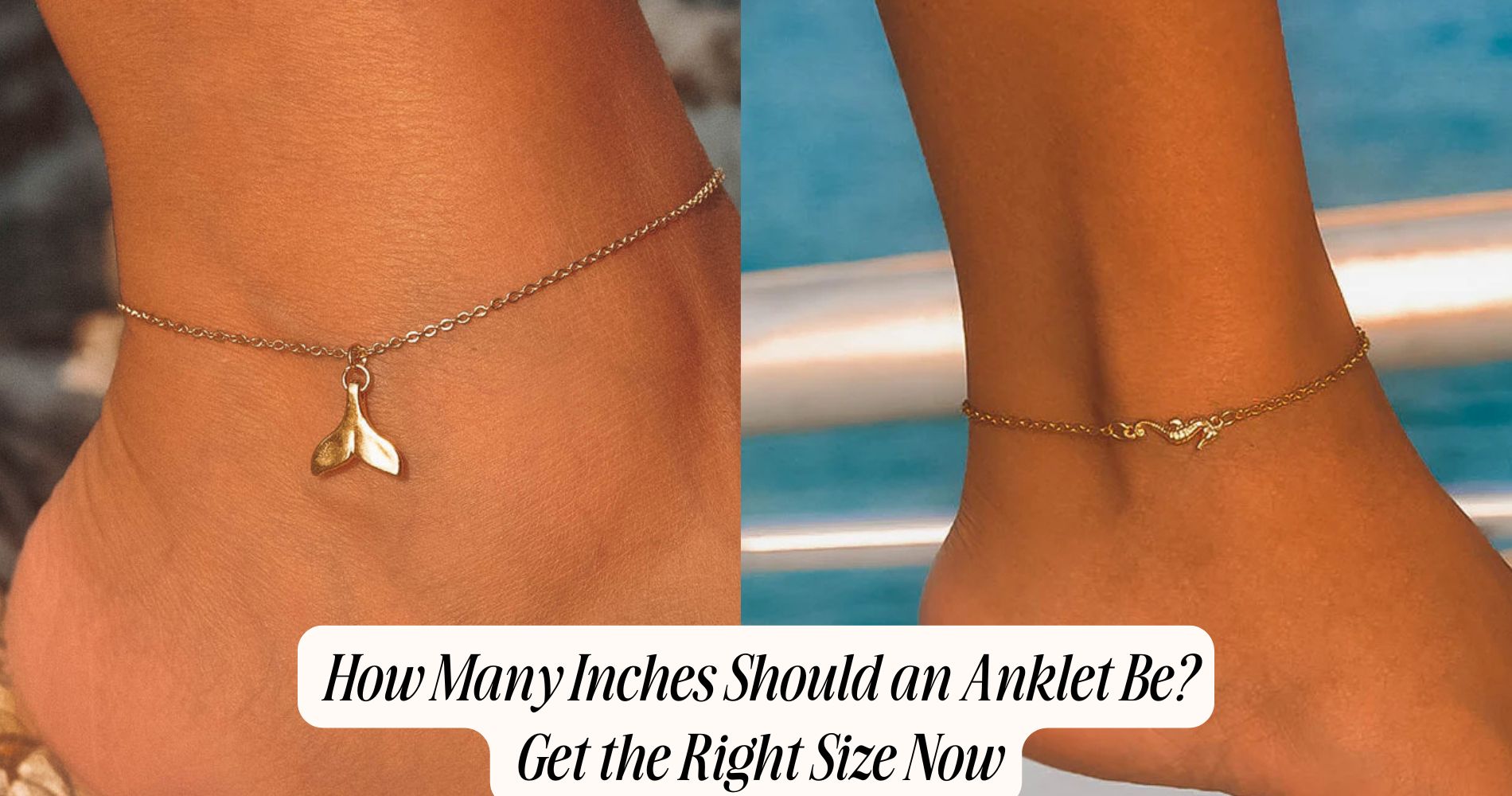 how many inches should an anklet be