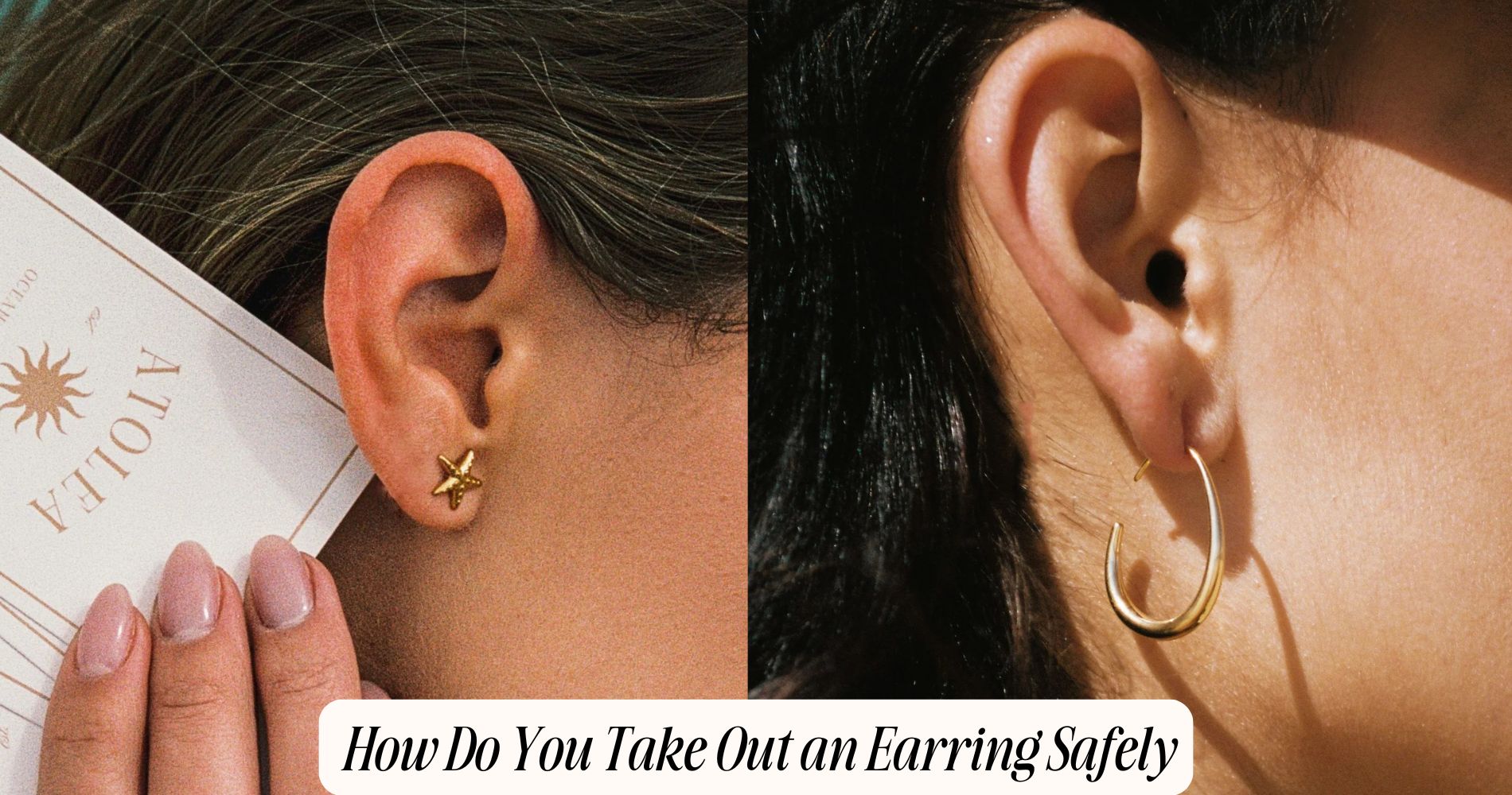 How Do You Take Out an Earring Safely