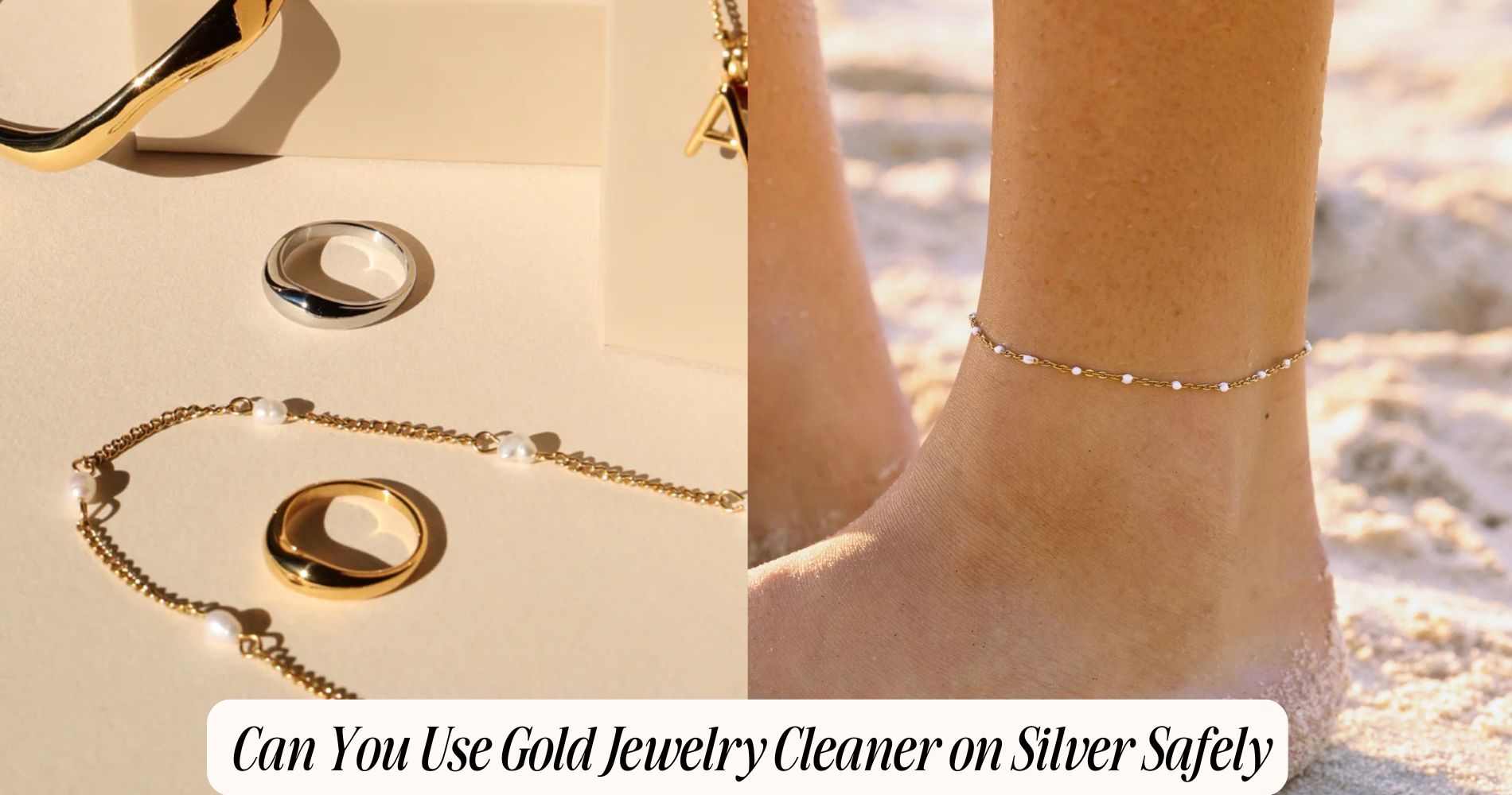 can you use gold jewelry cleaner on silver