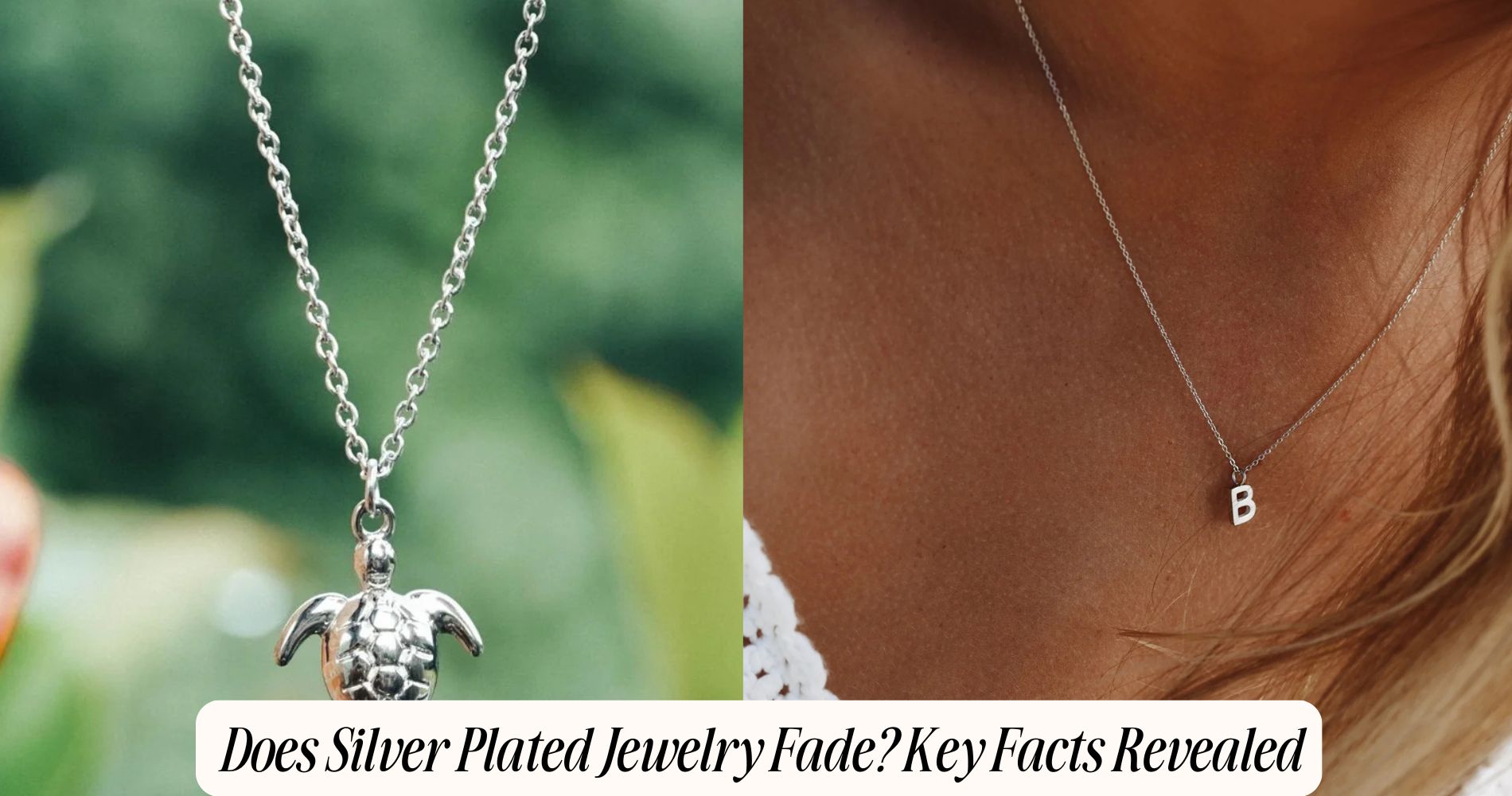 does silver plated jewelry fade