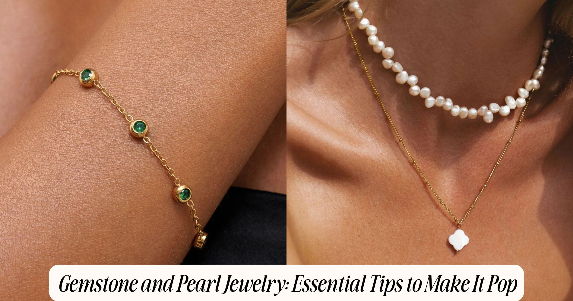 how to wear bracelets and bangles gemstone and pearl jewelry​
