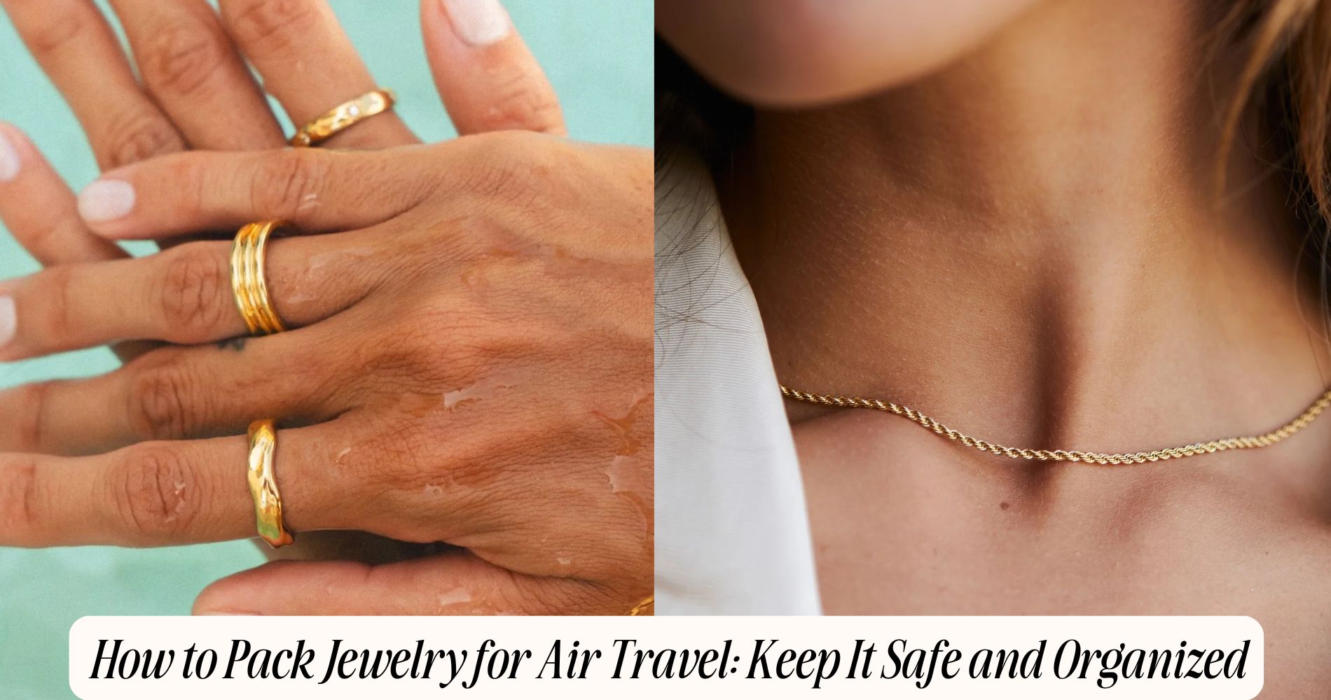 how to pack jewelry for air travel​