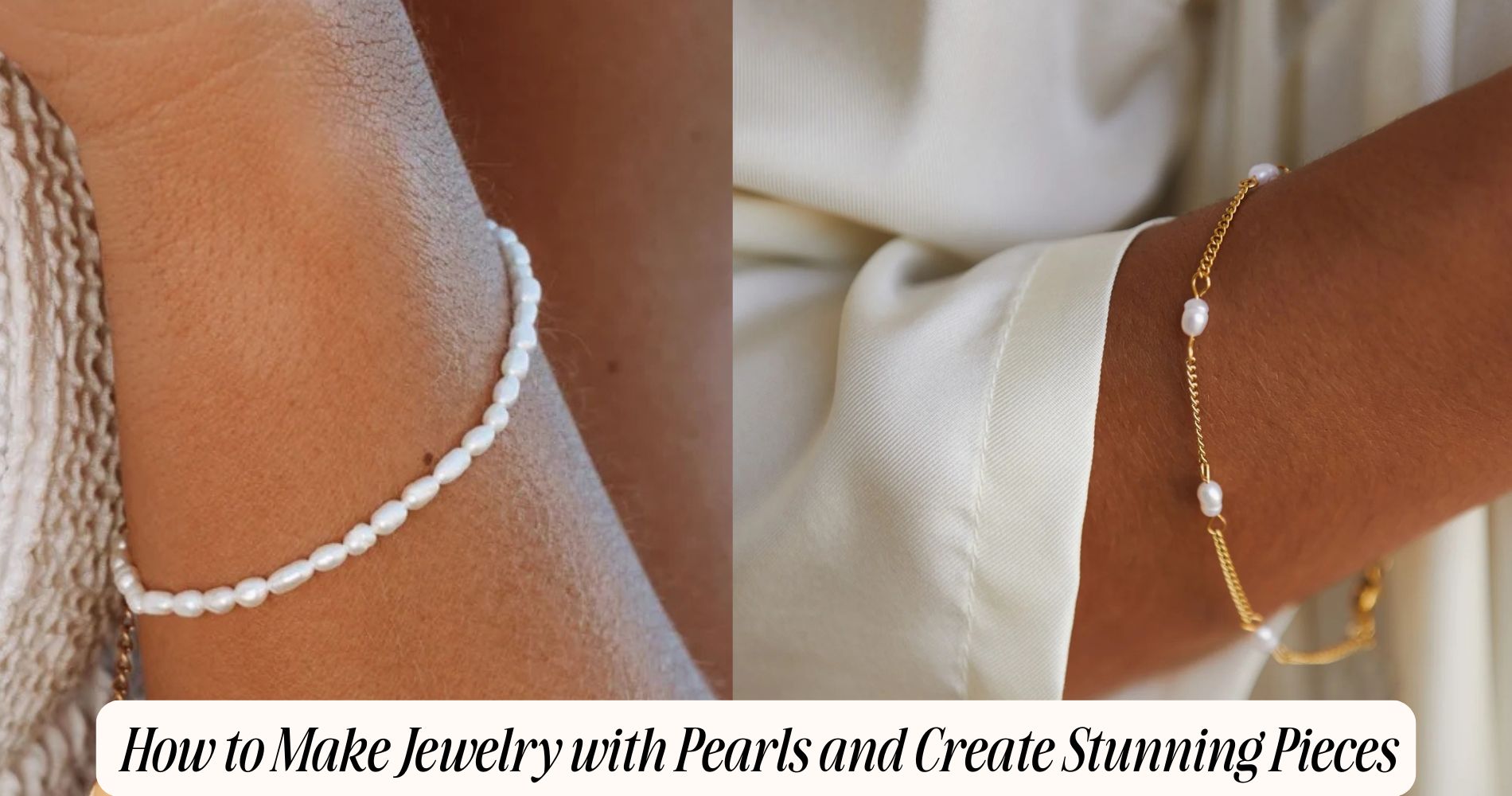 how to make jewelry with pearls​