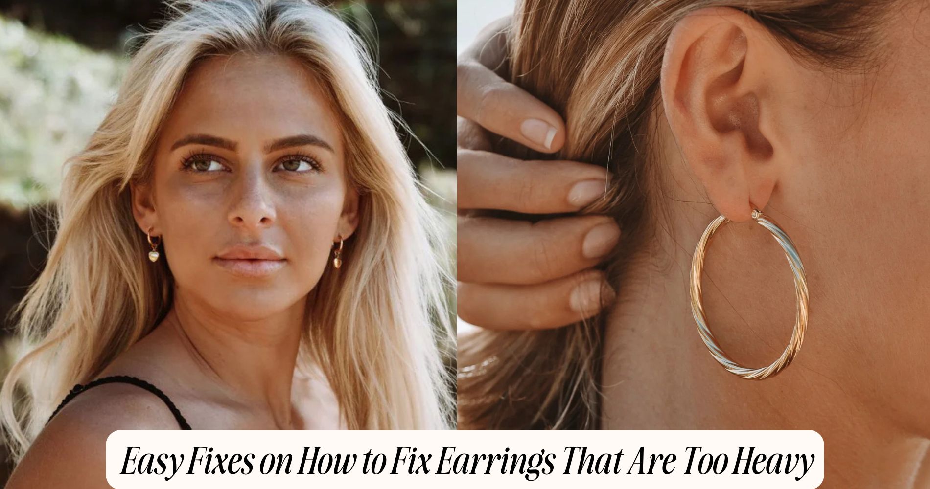 how to fix earrings that are too heavy