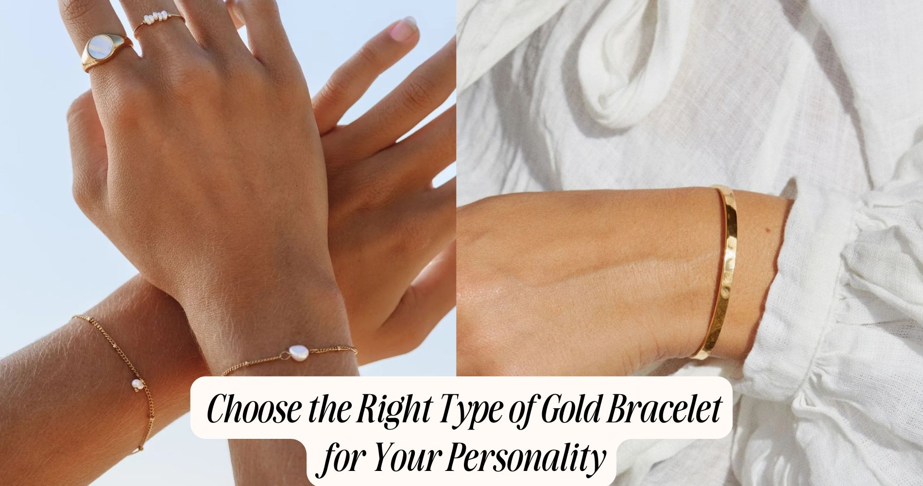 types of gold bracelets